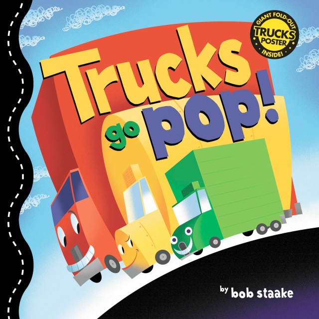 Trucks Go Pop!