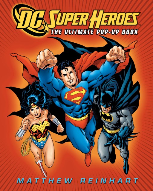 DC Super Heroes: The Ultimate Pop-Up Book