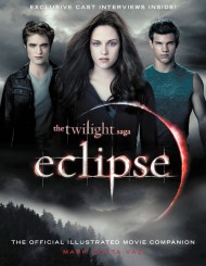 The Twilight Saga Eclipse: The Official Illustrated Movie Companion