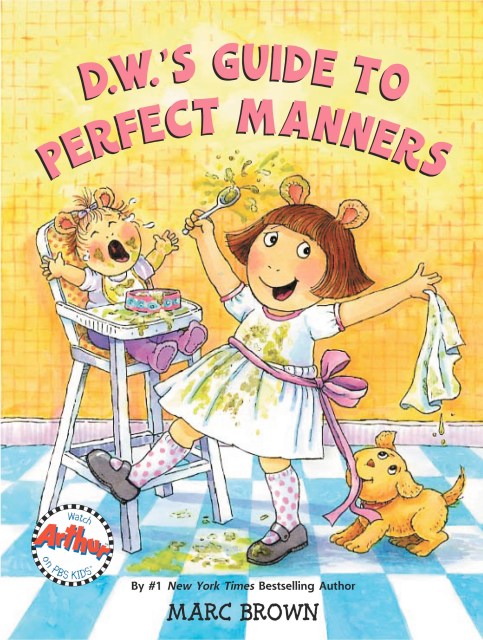 D.W.’s Guide to Perfect Manners