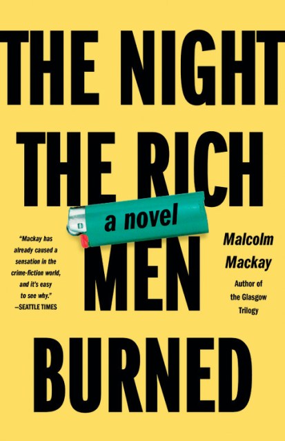 The Night the Rich Men Burned