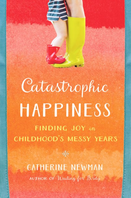 Catastrophic Happiness