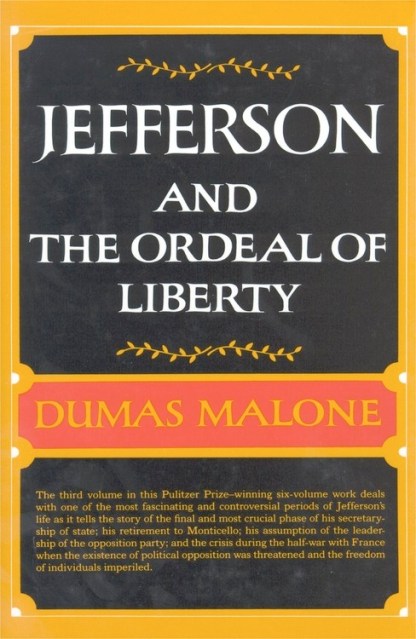 Jefferson and the Ordeal of Liberty – Volume III