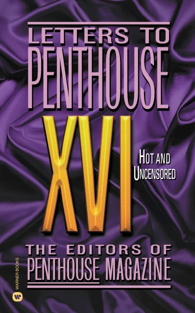 Letters to Penthouse XVI