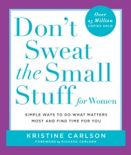 Don't Sweat the Small Stuff for Women