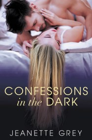 Confessions in the Dark