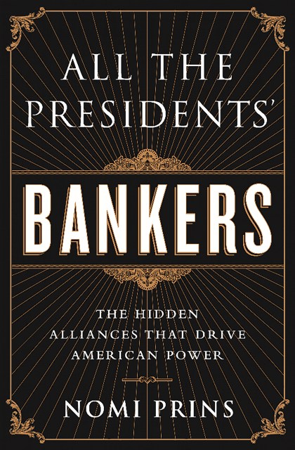 All the Presidents’ Bankers