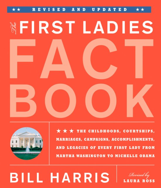 First Ladies Fact Book — Revised and Updated