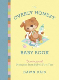 The Overly Honest Baby Book