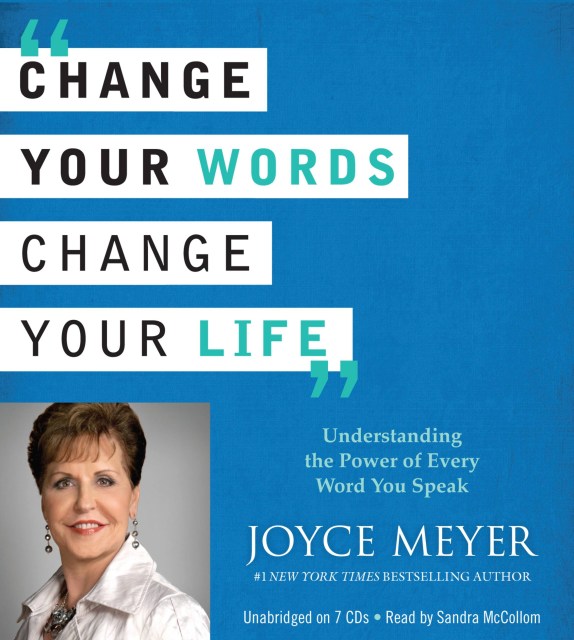 Change Your Words, Change Your Life