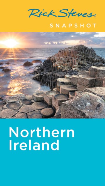 Rick Steves Snapshot Northern Ireland