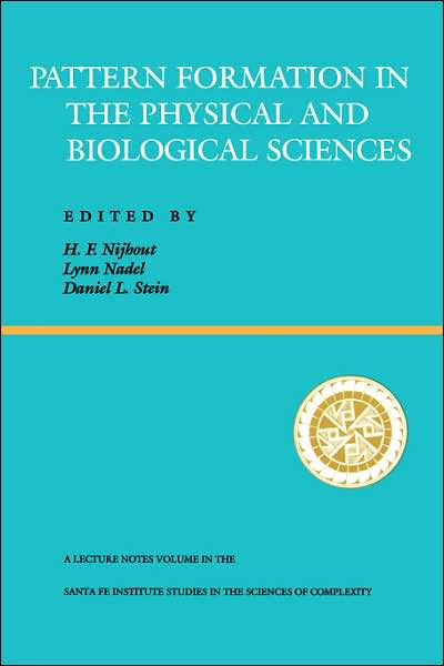 Pattern Formation In The Physical And Biological Sciences