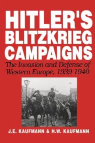 Hitler’s Blitzkrieg Campaigns