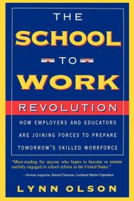 The School-to-work Revolution