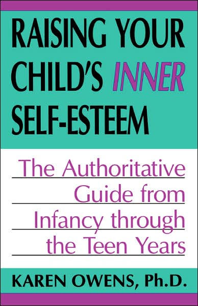 Raising Your Child’s Inner Self-esteem