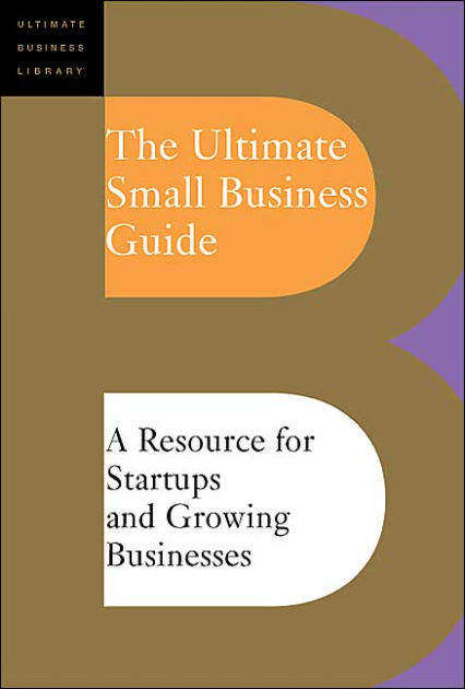 The Ultimate Small Business Guide