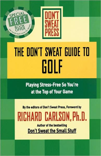 The Don’t Sweat Guide to Golf