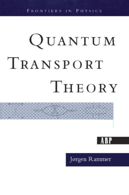 Quantum Transport Theory