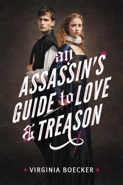 An Assassin’s Guide to Love and Treason