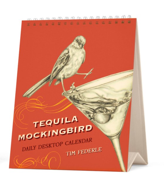 Tequila Mockingbird: Desktop Calendar