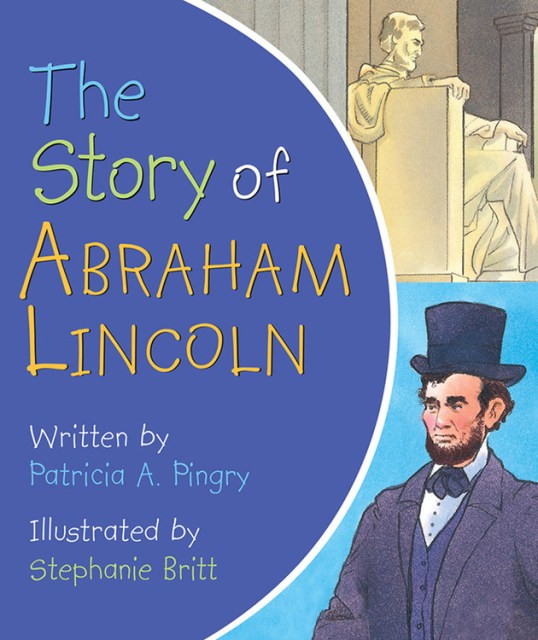 The Story of Abraham Lincoln