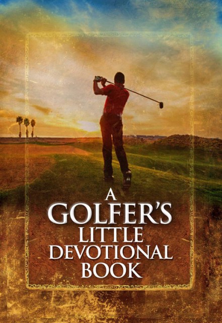 A Golfer’s Little Devotional Book