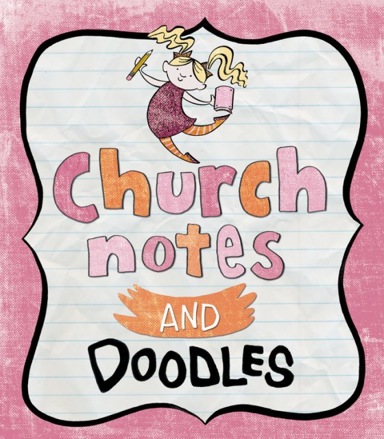 Church Notes & Doodles for Girls