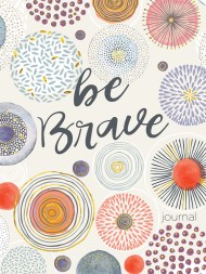 Be Brave