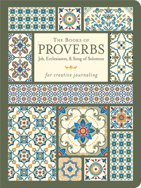 The Books of Proverbs with Job, Ecclesiastes, & Song of Solomon – for Creative Journaling