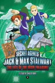 Secret Agents Jack and Max Stalwart: Book 3: The Fate of the Irish Treasure: Ireland