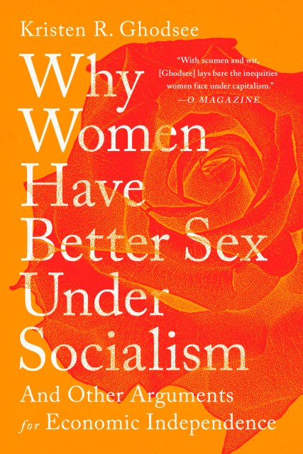 Why Women Have Better Sex Under Socialism