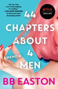 44 Chapters About 4 Men