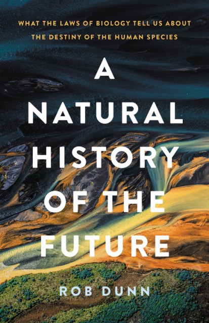 A Natural History of the Future