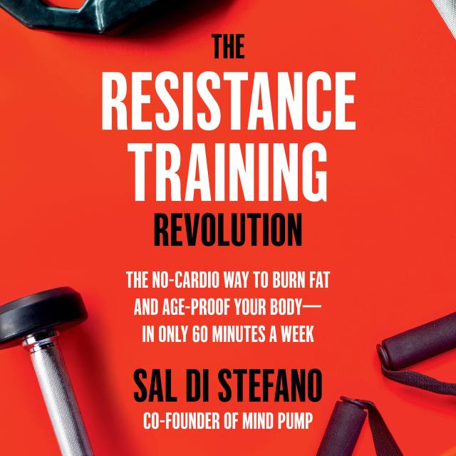 The Resistance Training Revolution