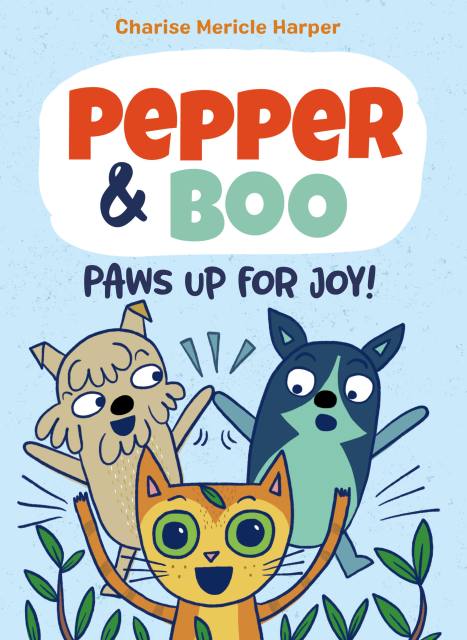 Pepper & Boo: Paws Up for Joy! (A Graphic Novel)