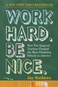 Work Hard. Be Nice.