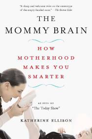 The Mommy Brain