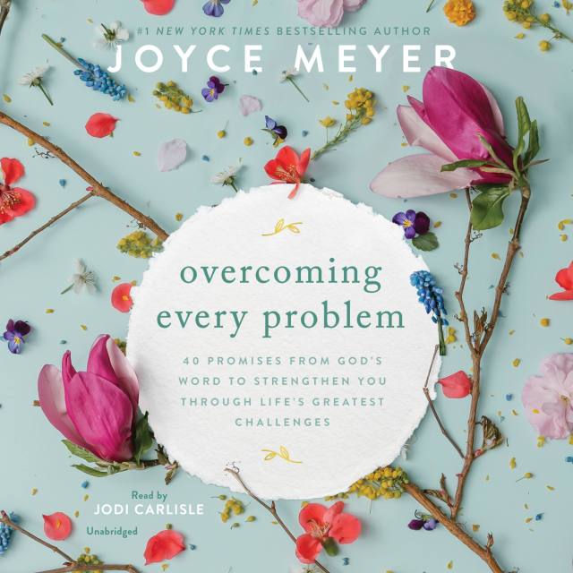 Overcoming Every Problem