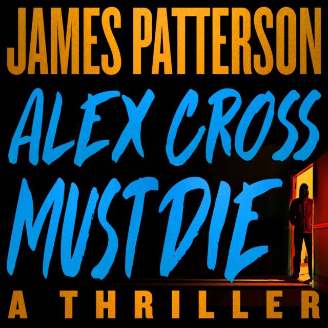 Alex Cross Must Die