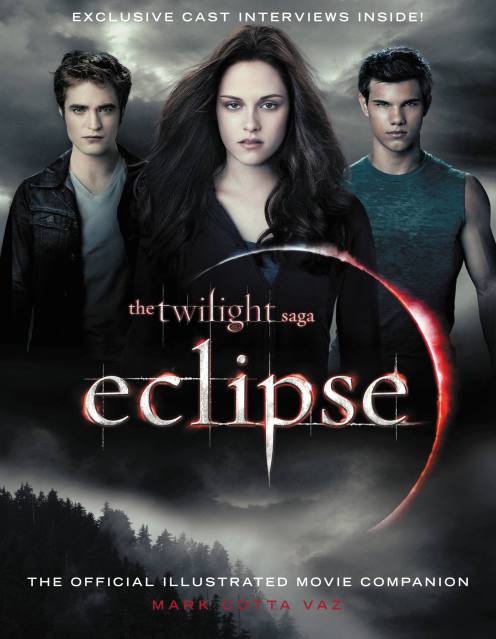 The Twilight Saga Eclipse: The Official Illustrated Movie Companion