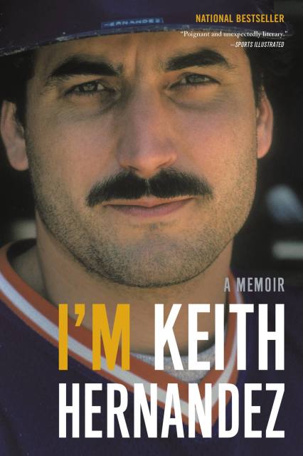 I’m Keith Hernandez