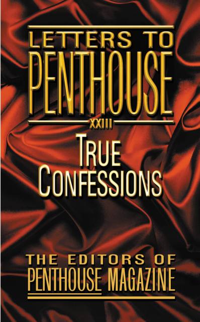 Letters to Penthouse XXIII