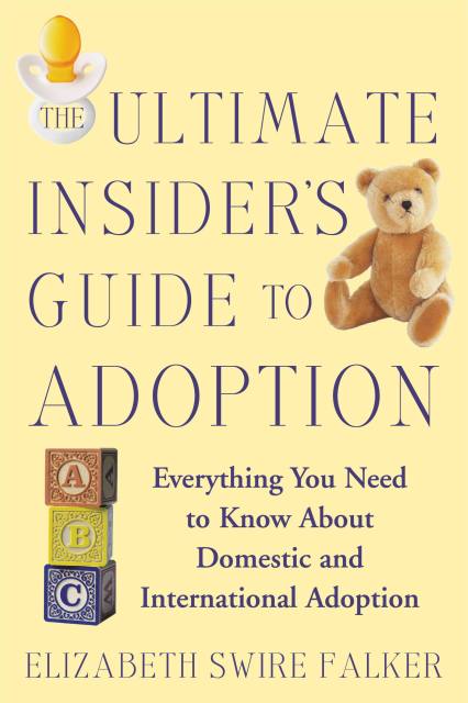 The Ultimate Insider’s Guide to Adoption