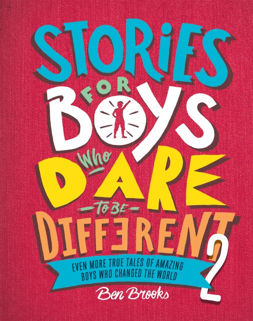 Stories for Boys Who Dare to Be Different 2