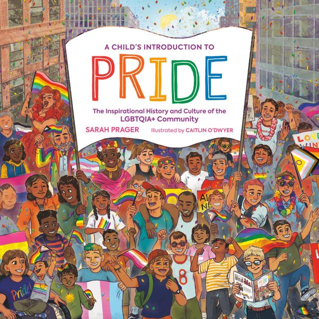 A Child’s Introduction to Pride