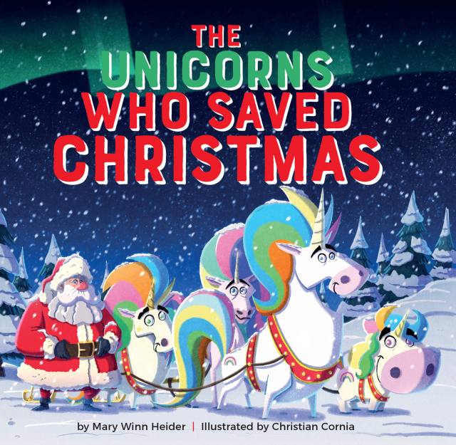 The Unicorns Who Saved Christmas