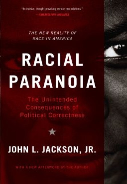 Racial Paranoia