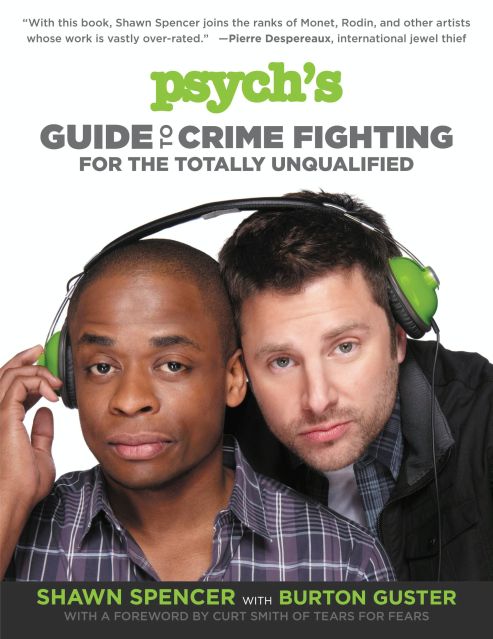 Psych's Guide to Crime Fighting for the Totally Unqualified