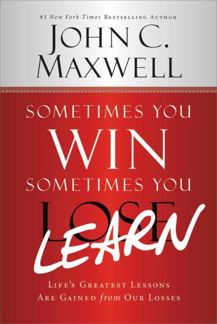 Sometimes You Win–Sometimes You Learn