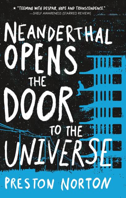 Neanderthal Opens the Door to the Universe